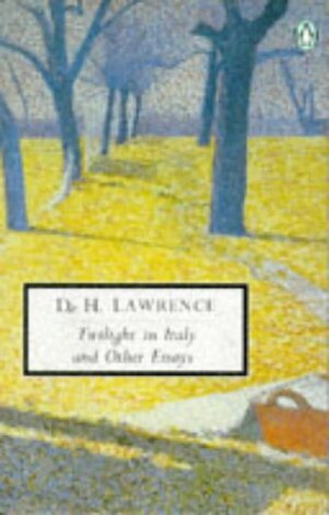 Twilight in Italy: Cambridge Lawrence Edition by D.H. Lawrence