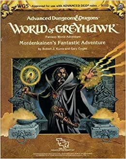 Mordenkainen's Fantastic Adventure by Gary Gygax, Robert J. Kuntz