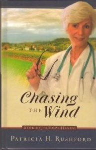 Chasing the Wind by Patricia H. Rushford