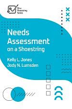 Needs Assessment on a Shoestring by Jody Lumsden, Kelly Jones