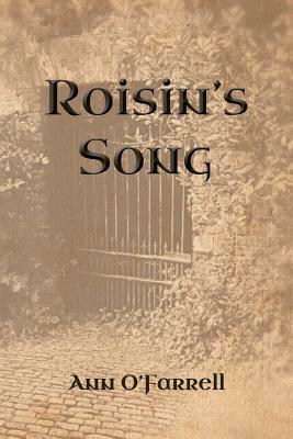 Roisin's Song by Ann O'Farrell