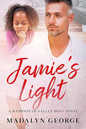 Jamie's Light by Madalyn George