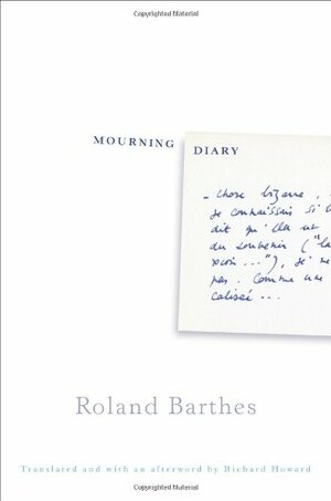 Mourning Diary by Roland Barthes