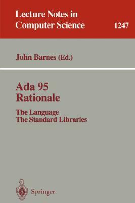 ADA 95 Rationale: The Language - The Standard Libraries by 