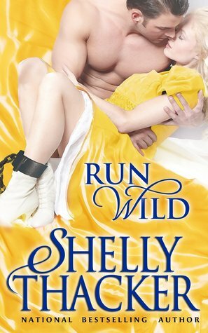 Run Wild by Shelly Thacker