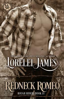 Redneck Romeo by Lorelei James