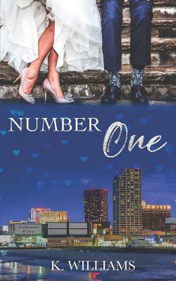 Number One by K. Williams