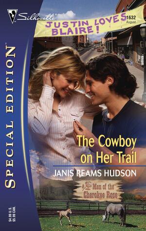 The Cowboy on Her Trail by Janis Reams Hudson