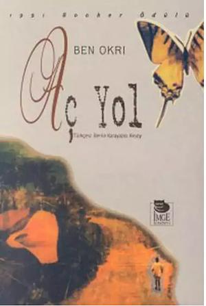 Aç Yol by Ben Okri