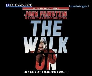 The Walk on by John Feinstein