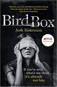 Bird Box by Josh Malerman