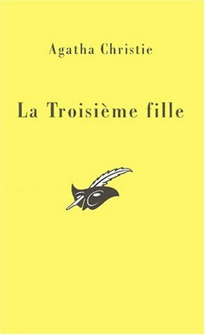 La troisième Fille by Agatha Christie