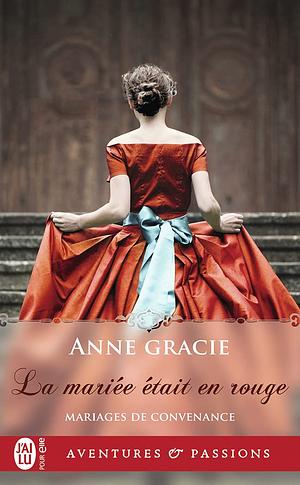 La mariée était en rouge by Anne Gracie