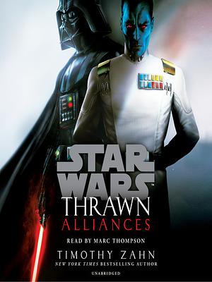 Thrawn: Alliances by Timothy Zahn