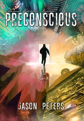 Preconscious by Jason Peters, Aberrant Literature