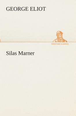 Silas Marner by George Eliot