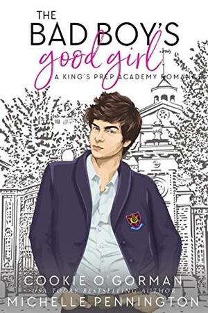 The Bad Boy's Good Girl by Michelle Pennington, Cookie O'Gorman