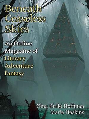 Beneath Ceaseless Skies Issue #260 by Maria Haskins, Nina Kiriki Hoffman, Scott H. Andrews