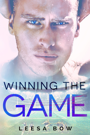 Winning the Game by Leesa Bow