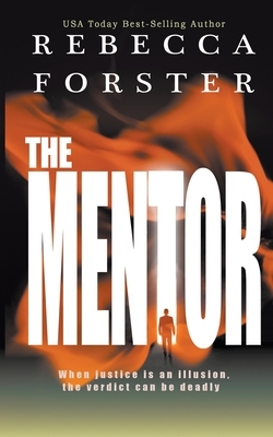 The Mentor by Rebecca Forster