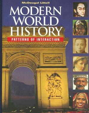 Modern World History: Patterns of Interaction by Roger B. Beck