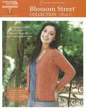 Blossom Street Collection, Book 2 by Debbie Macomber