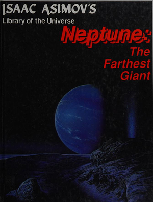 Neptune: the Farthest Giant by Isaac Asimov