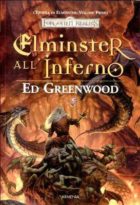 Elminster all'inferno by Adria Tissoni, Ed Greenwood
