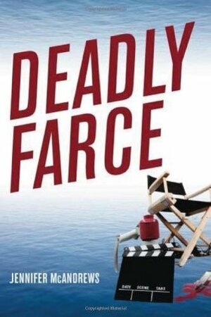 Deadly Farce by Jennifer McAndrews
