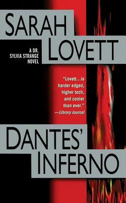 Dantes' Inferno: A Dr. Sylvia Strange Novel by Sarah Lovett