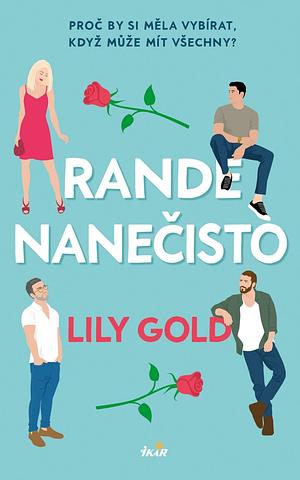 Rande nanečisto by Lily Gold