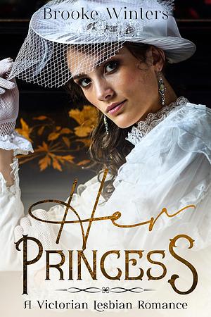 Her Princess by Brooke Winters