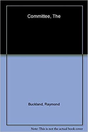 Committee by Raymond Buckland