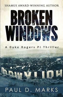 Broken Windows by Paul D. Marks