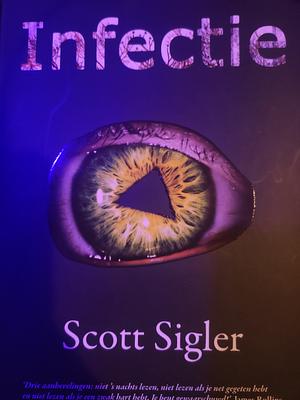 Infectie by Scott Sigler