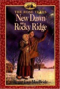 New Dawn on Rocky Ridge by Dan Andreasen, Roger Lea MacBride