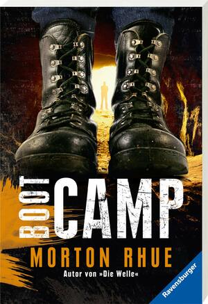 Boot Camp by Todd Strasser, Morton Rhue