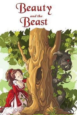 Beauty and the Beast (Illustrated Edition) by Gabrielle-Suzanne de Villeneuve
