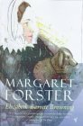 Elizabeth Barrett Browning: A Biography by Margaret Forster