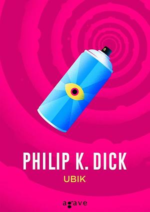 Ubik by Philip K. Dick