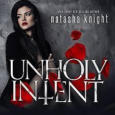 Unholy Intent by Natasha Knight