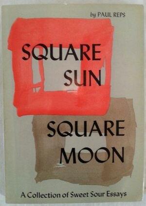 Square Sun Square Moon by Paul Reps