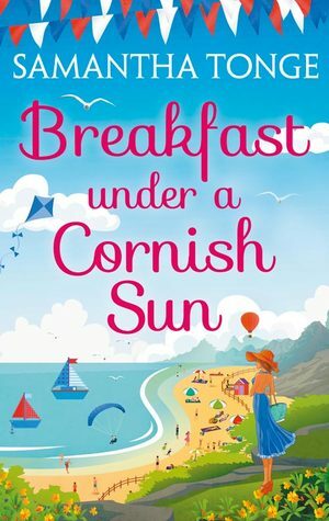 Breakfast Under a Cornish Sun by Samantha Tonge