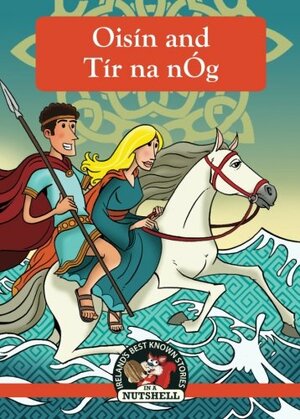 Oisín And Tír Na nÓg by Ann Carroll