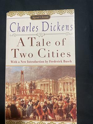 A Tale of Two Cities by Charles Dickens