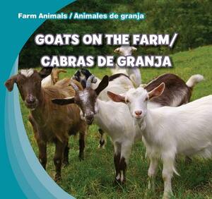 Goats on the Farm/Cabras de Granja by Rose Carraway