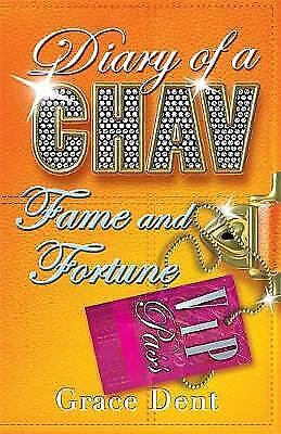 Diary of a Chav: Fame and Fortune: Book 5 by Grace Dent