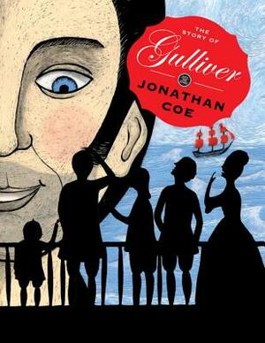 The Story of Gulliver by Jonathan Coe