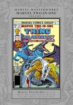 Marvel Masterworks: Marvel Two-in-One, Vol. 3 by Bill Mantlo, Jim Shooter, Marv Wolfman