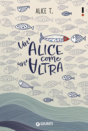 Un'Alice come un'altra by Alice T.
